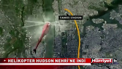 HELİKOPTER HUDSON NEHRİ'NE ZORUNLU İNİŞ YAPTI