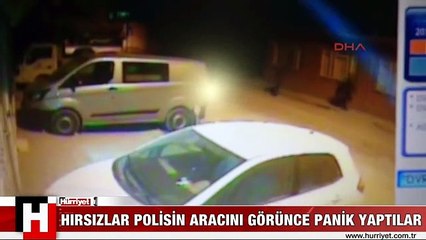 HIRSIZLAR POLİS OTOSUNU GÖRÜNCE PANİK YAPTILAR