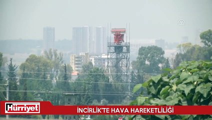 İncirlik'te hava hareketliliği