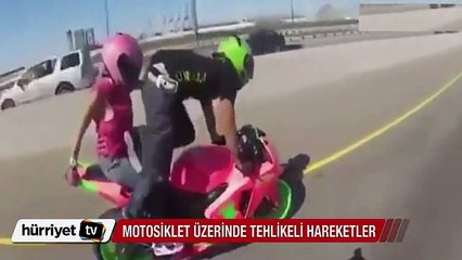 Motosiklet üzerinde tehlikeli hareketler