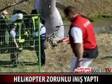 HELİKOPTER ZORUNLU İNİŞ YAPTI