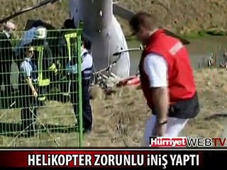 HELİKOPTER ZORUNLU İNİŞ YAPTI