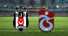 Beşiktaş- Trabzonspor maçı  zaman, saat kaçta? Beşiktaş- Trabzonspor maçı hangi kanalda? Beşiktaş maçı ne zaman?  BJK- Trabzon maçı ne zaman?