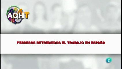 PERMISOS RETRIBUIDOS EL TRABAJO EN ESPAÑA