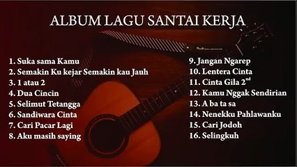 LAGU COCOK BUAT SANTAI
