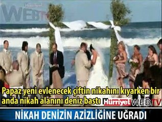 DÜĞÜNÜ DENİZ DALGALARI BASTI