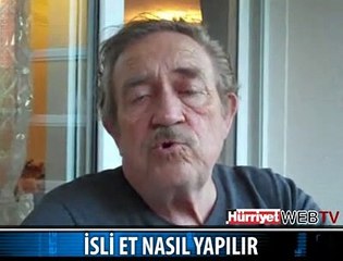 İZAH EDEN ADAM: İSLİ ET NASIL YAPILIR