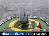 HELİKOPTERİN BAŞINA GELENLER