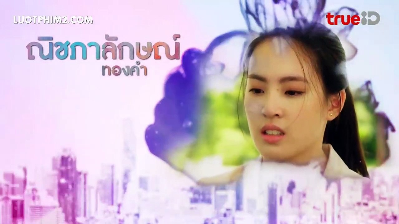 Cầu Vồng Trở Lại_ Tập 16 - phim thái lan vietsub