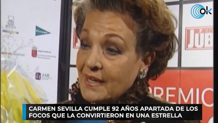 Carmen Sevilla cumple 92 años apartada de los focos que la convirtieron en una estrella