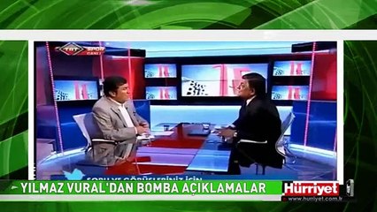 YILMAZ VURAL'DAN BOMBA AÇIKLAMALAR