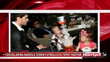 ÇOCUKLARINA NARGİLE İÇİREN FUTBOLCUYA TEPKİ YAĞIYOR