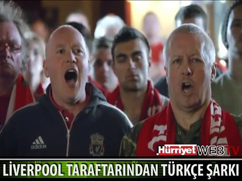 LİVERPOOL TARAFTARI TÜRKÇE ŞARKI SÖYLEDİ