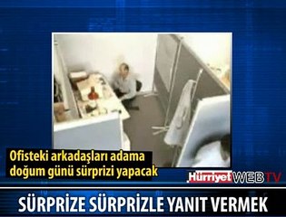 SÜRPRİZE SÜRPRİZLE CEVAP VERDİ