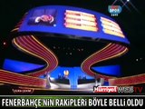 FENERBAHÇE'YE DİŞİNE GÖRE RAKİPLER