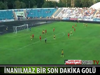 İNANILMAZ BİR SON DAKİKA GOLÜ