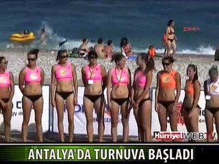 ANTALYA'DA KADINLAR PLAJ VOLEYBOL TURNUVASI BAŞLADI