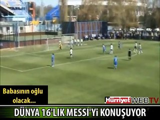 DÜNYA 16'LIK MESSI'Yİ KONUŞUYOR