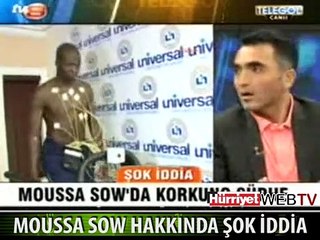 MOUSSA SOW İÇİN ŞOK İDDİA