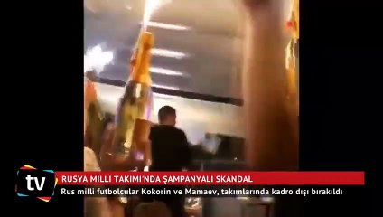 Rusya Milli Takımı’nda şampanyalı skandal!