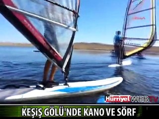 2600 RAKIMDAKİ KEŞİŞ GÖLÜ'NDE KANO VE SÖRF