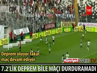 7.2'LİK DEPREM BİLE DURDURAMADI