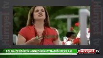 TOLGA ZENGİN'İN ANNESİ BU REKLAMDA OYNAMIŞTI