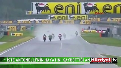 ANTONELLİ HAYATINI KAYBETTİĞİ KAZA KAMERADA