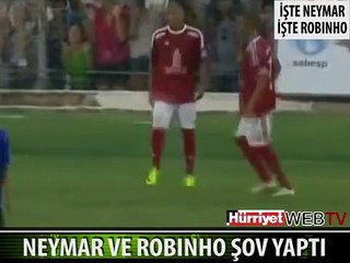 NEYMAR VE ROBINHO'DAN MUHTEŞEM ŞOV