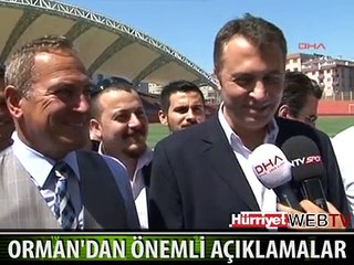 FİKRET ORMAN'DAN ÖNEMLİ AÇIKLAMALAR