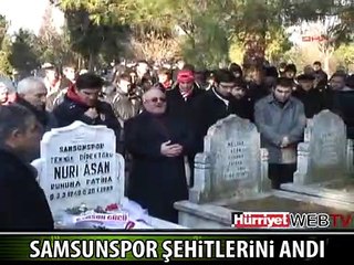 SAMSUNSPOR ŞEHİTLERİNİ ANDI