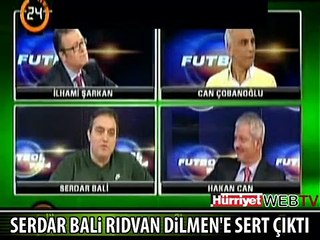 BALİ, RIDVAN DİLMEN'E SERT ÇIKTI