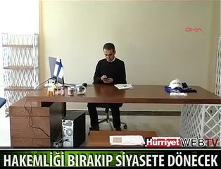 KUDDUSİ MÜFTÜOĞLU, HAKEMLİĞİ BIRAKIP SİYASETE DÖNECEK