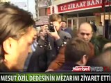 MESUT ÖZİL DEDESİNİN MEZARINI ZİYARET ETTİ