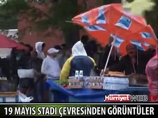 19 MAYIS STADI ÇEVRESİNDEN GÖRÜNTÜLER