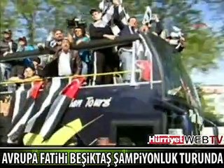 AVRUPA ŞAMPİYONU BEŞİKTAŞ ŞAMPİYONLUK TURUNA ÇIKTI