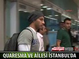 İSTANBUL'A GELEN QUARESMA'DAN SON AÇIKLAMA