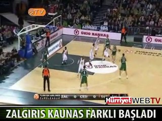 ZALGIRIS KAUNAS FARKLI BAŞLADI