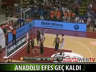 ANADOLU EFES GEÇ KALDI