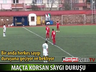 MAÇTA SAYGI DURUŞU KRİZİ