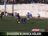 OYUNDAN ALININCA OTURUP AĞLADI