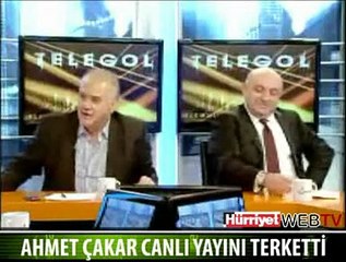 AHMET ÇAKAR CANLI YAYINI TERKETTİ