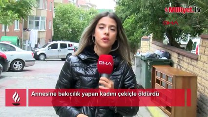 Maltepe'de çekiçli dehşet! Annesinin bakıcısını öldürdü
