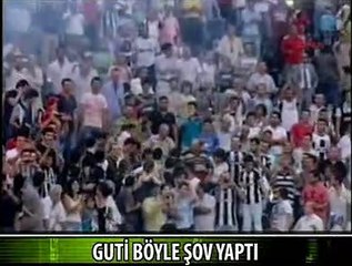GUTİ ŞOV YAPTI