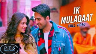 IK Mulaqaat Hai Hindi Move Song Romantic Bollywood Hit Song