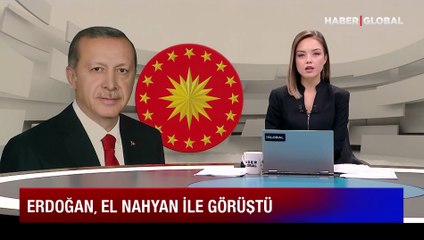 Cumhurbaşkanı Erdoğan, BAE Devlet Başkanı El Nahyan ile görüştü