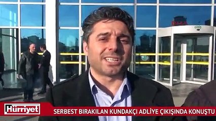 Serbest bırakılan kundakçı adliye çıkışında konuştu