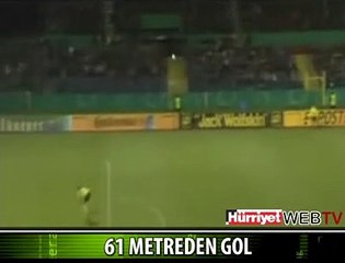 61 METREDEN GOL ATTI