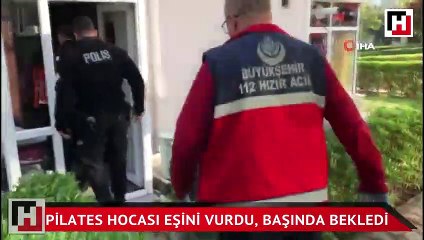 Pilates hocası eşini vurdu, başında bekledi