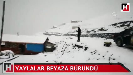Yaylalar beyaza büründü